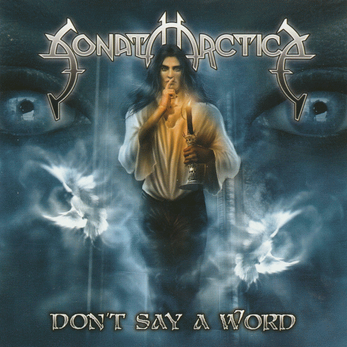 Sonata Arctica : Don't Say a Word (Single)